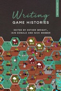Cover: Writing Game Histories - Bloomsbury Academic