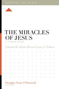 Cover: The Miracles of Jesus - Crossway