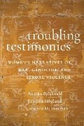 Cover: Troubling Testimonies - New York University Press