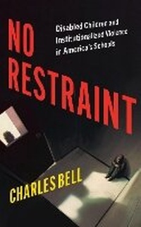 Enlarge image Cover: No Restraint - New York University Press