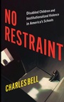 Cover: No Restraint - New York University Press