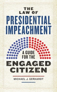 Enlarge image Cover: The Law of Presidential Impeachment - New York University Press