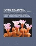 Cover: Towns in Tasmania - Books LLC, Wiki Series