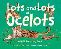 Enlarge image Cover: Lots and Lots of Ocelots - Workman Publishing