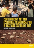 Cover: Contemporary Art and Ecological Transformation in East and Southeast Asia - Manchester University Press
