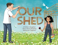 Enlarge image Cover: Our Shed - Sasquatch Books