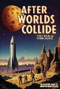 Enlarge image Cover: After Worlds Collide - Wildside Press