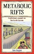Cover: Metabolic Rifts - Monthly Review Press,U.S.