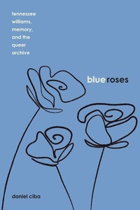 Enlarge image Cover: Blue Roses - University of Iowa Press