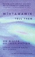 Cover: wihtamawik / Tell Them - University of Regina Press