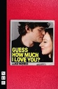 Cover: Guess How Much I Love You? - Nick Hern Books