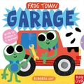 Cover: Frog Town: Garage - Nosy Crow Ltd