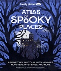 Cover: Lonely Planet Kids Atlas of Spooky Places - Lonely Planet Global Limited
