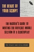 Cover: The Heart of Your Script - BFI Publishing