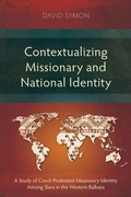 Cover: Contextualizing Missionary and National Identity - Langham Academic