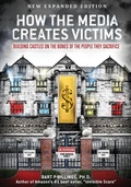 Cover: How the Media Creates Victims - DP Diversified