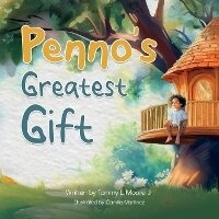 Enlarge image Cover: Penno's Greatest Gift - Lemon Sprout Press