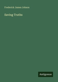 Enlarge image Cover: Saving Truths - Antigonos Verlag