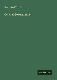 Enlarge image Cover: Central Government - Antigonos Verlag