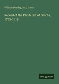 Cover: Record of the Parish List of Deaths, 1785-1819 - Antigonos Verlag
