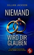 Cover: Niemand wird dir glauben | Ein fesselnder Psychothriller, bei dem nichts ist, wie es scheint - dp DIGITAL PUBLISHERS GmbH
