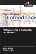 Cover: Metabolismo e tossicita dei fluoruri - Edizioni Sapienza