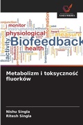 Cover: Metabolizm i toksycznosc fluorkow - Wydawnictwo Nasza Wiedza