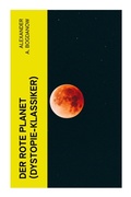 Cover: Der rote Planet (Dystopie-Klassiker) - e-artnow