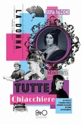 Cover: Tutte chiacchiere. Le voci e i silenzi delle donne italiane di fine Ottocento - 8TTO Edizioni