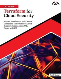 Enlarge image Cover: Ultimate Terraform for Cloud Security - Orange Education Pvt Ltd