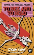 Cover: To Hex and To Hold - Scarlet Vault LLC