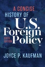 Cover: A Concise History of U.S. Foreign Policy - Bloomsbury Academic