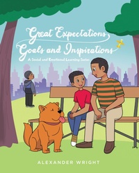 Enlarge image Cover: Great Expectations, Goals and Inspirations - Fulton Books, Inc.