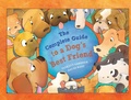 Cover: The Complete Guide to a Dog's Best Friend - Lothian Children's Books