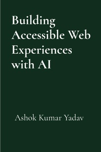 Enlarge image Cover: Building Accessible Web Experiences with AI - Cognifi Media