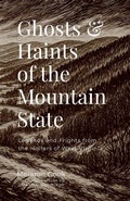 Cover: Ghosts & Haints of the Mountain State - Lulu.com
