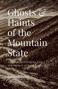 Enlarge image Cover: Ghosts & Haints of the Mountain State - Lulu.com
