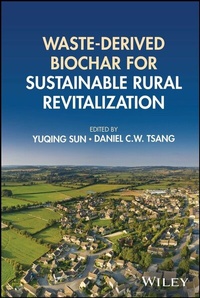 Enlarge image Cover: Waste-derived Biochar for Sustainable Rural Revitalization - Wiley
