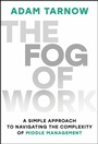 Cover: The Fog of Work - Wiley