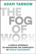 Cover: The Fog of Work - Wiley