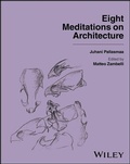 Cover: Eight Meditations on Architecture - Wiley