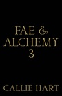 Cover: Fae & Alchemy 3 - Hodderscape