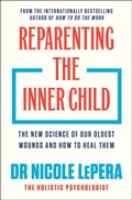 Cover: Reparenting the Inner Child - Orion Spring