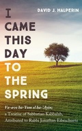 Cover: I Came This Day to the Spring - Cascade Books