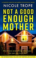 Cover: Not a Good Enough Mother - BOOKOUTURE