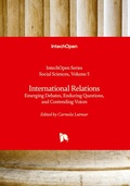 Cover: International Relations - Emerging Debates, Enduring Questions, and Contending Voices - IntechOpen