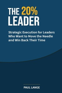 Enlarge image Cover: The 20% Leader - Manolutions Publishing