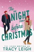 Cover: The One Night Stand Before Christmas - Tracy Kellam