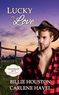 Cover: Lucky in Love (Texas Brides) - Chavelbooks LLC