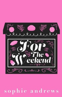 Enlarge image Cover: For The Weekend - Suzanne Baltsar